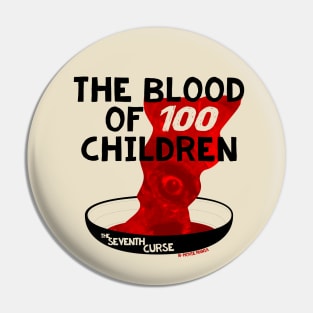 100 Children (The Seventh Curse), Light Pin