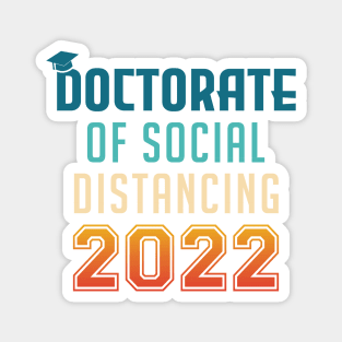 Doctorate of Social Distancing 2022 Graduation Magnet