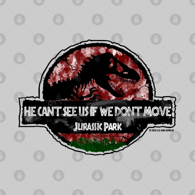 Dr Alan Grant Park Quote "Dont Move" by Jurassic Merch