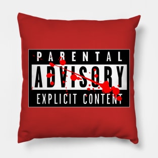 Parental Advisory Explicit Content Pillow