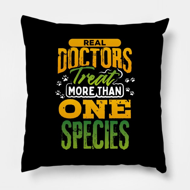 Real Doctors Treat More than One Species Pillow by uncannysage