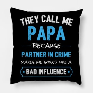 Funny Grandpa Gifts Shirts, Papa Partner In Crime Shirt Pillow