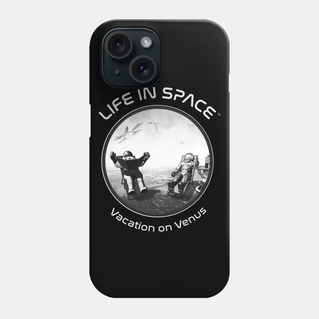 Life in Space: Vacation on Venus Phone Case by photon_illustration