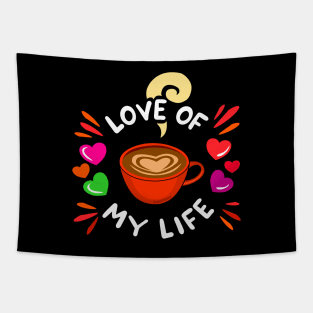 (for dark backgrounds) Coffee Is My Valentine Tapestry