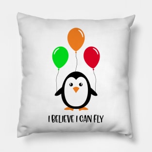 Penguin Believe I can Fly Pillow