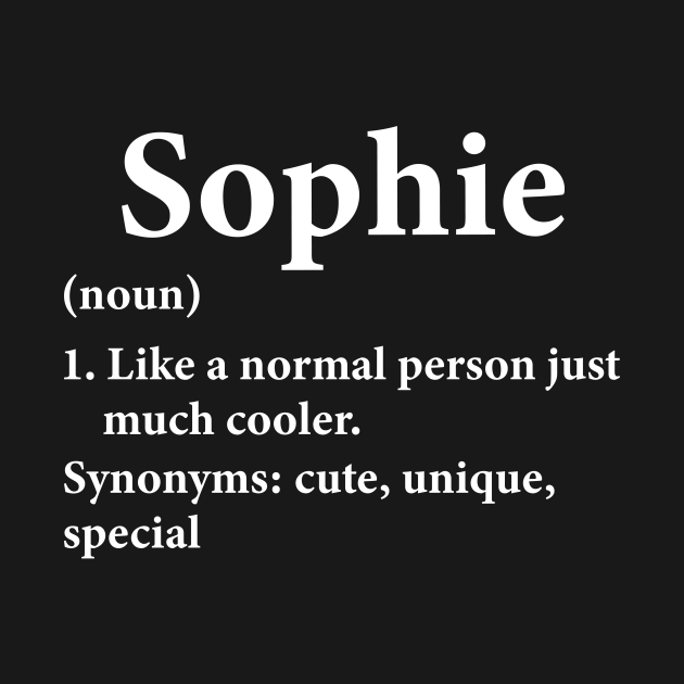 Sophie Name Definition Funny Personalized Sophie Name Definition