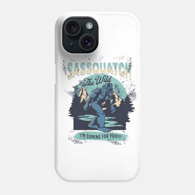 Your Friendly sassquatch Phone Case by Vortex.Merch