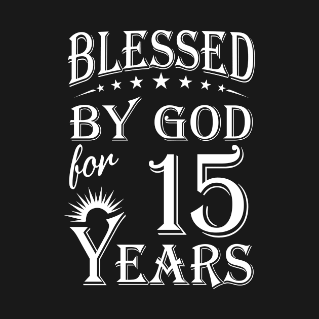 Blessed By God For 15 Years Christian by Lemonade Fruit