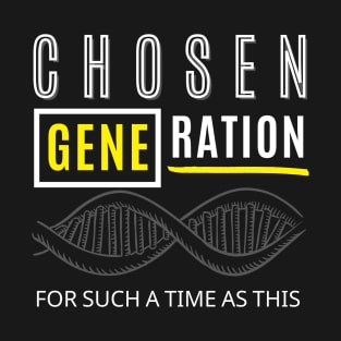 Chosen Generation T-Shirt