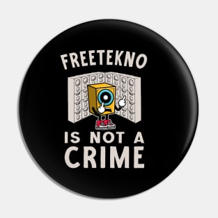 Soundsystem Free Tekno Is Not A Crime! Pin