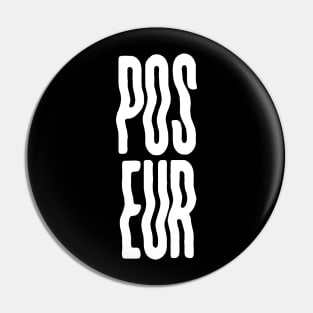 Poseur - white Pin