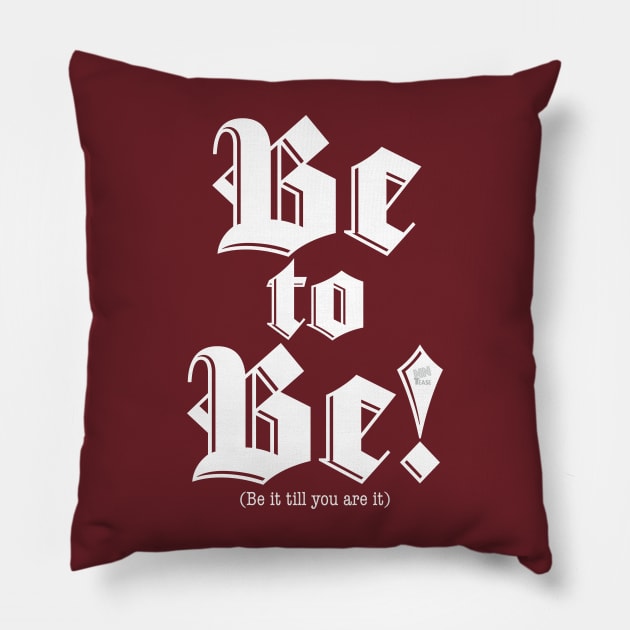 Be to BE-white Pillow by NN Tease