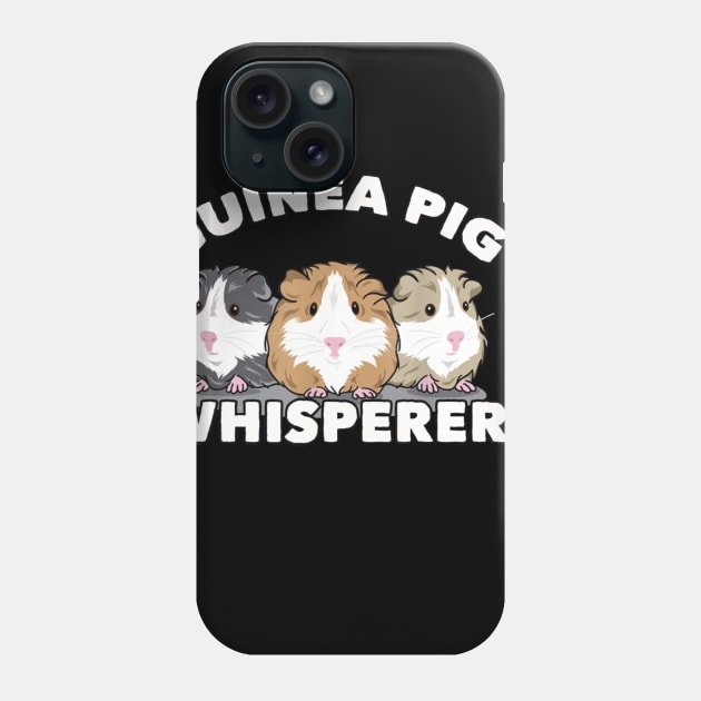 Guinea Pig Lover | Guinea pig whisperer Phone Case by CathyStore