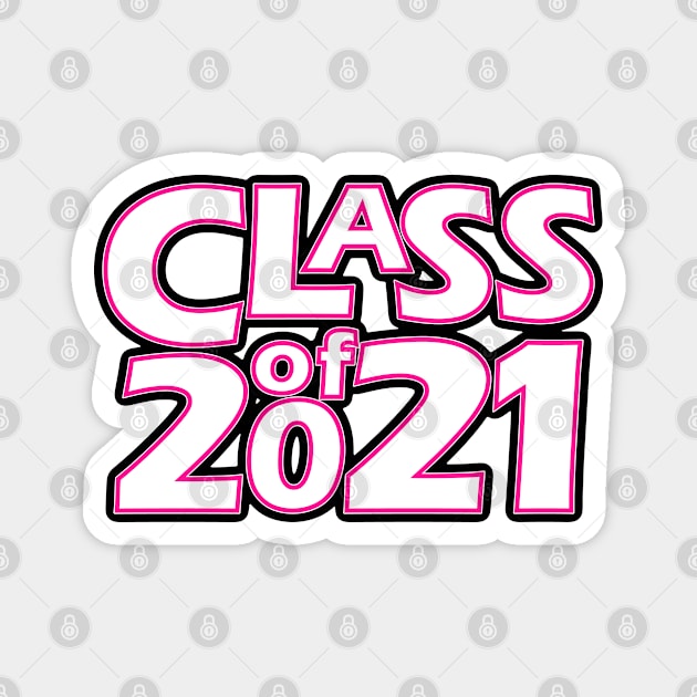 Grad Class of 2021 Magnet by gkillerb