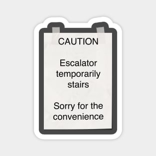 Mitch Hedberg - escalator temporarily stairs Magnet