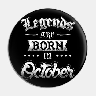 Legends are born in October Pin