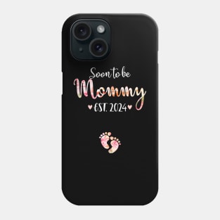 Soon To Be Mommy Est 2024 For Mom Phone Case