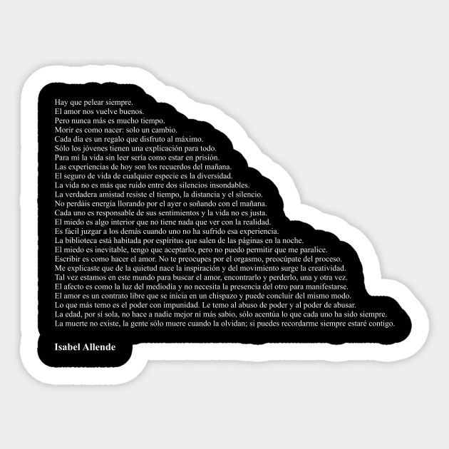 Frases De Isabel Allende Isabel Allende Sticker Teepublic