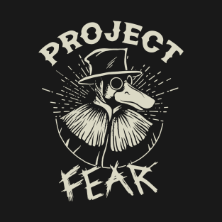 project-fear-your file must be at least T-Shirt