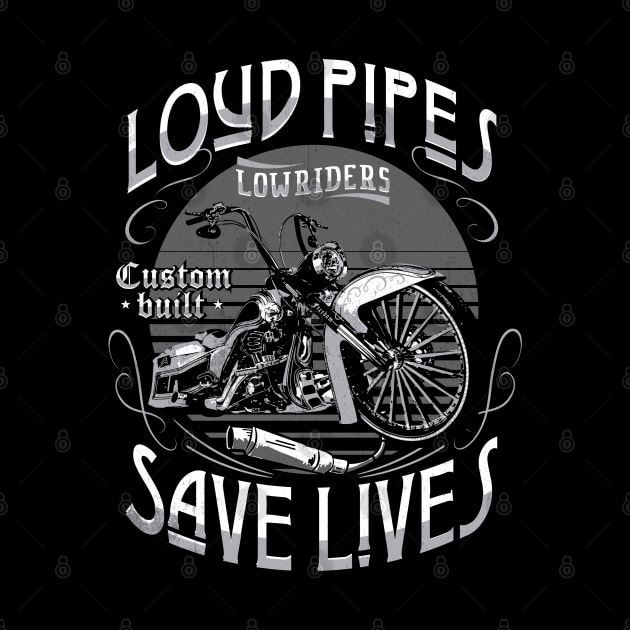 Motorcycle Loud Pipes Save Lives by Jandjprints