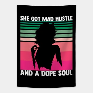 She Got Mad Hustle and a Dope Soul Tapestry