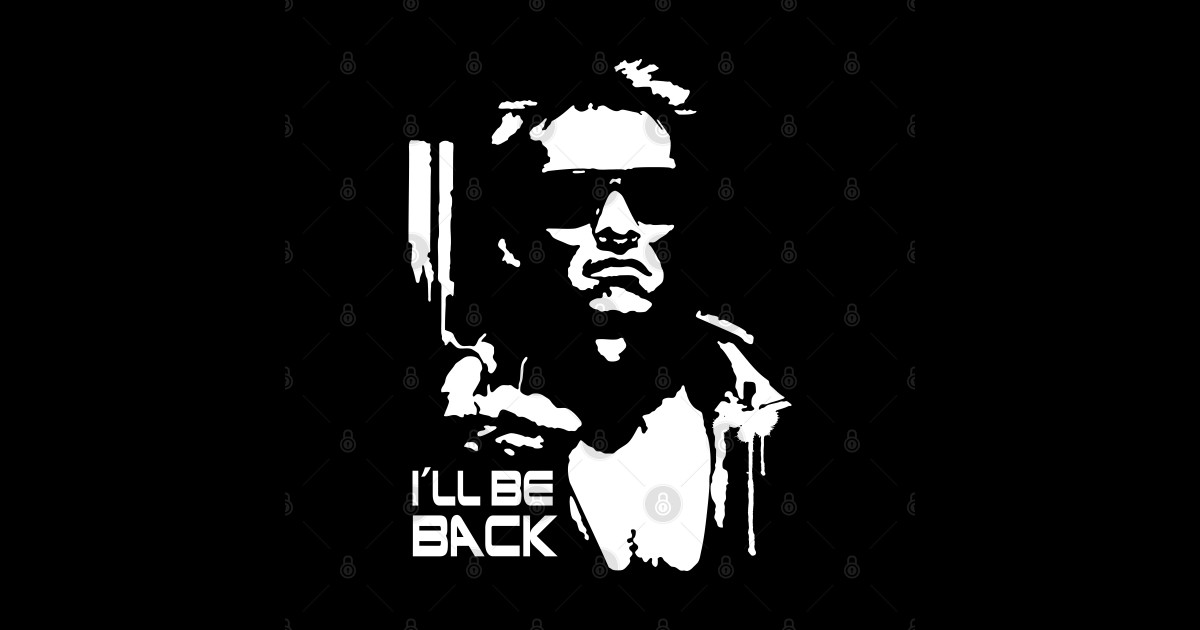 Arnold Schwarzenegger I'll Be Back (Terminator) - Terminator - Sticker