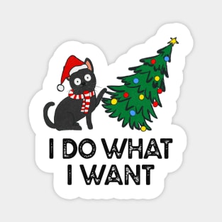 Funny Cat Christmas Tree, Cat Lover I Do What I Want Magnet