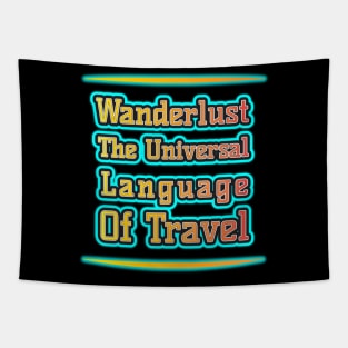 Wanderlust: Travel's Universal Language Tapestry