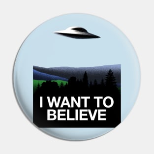 I Want to Believe Pin