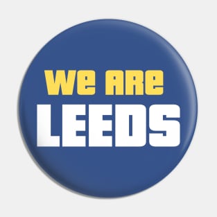 We Are Leeds Pin