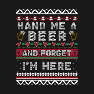 Hand Me a Beer Ugly Christmas Sweater Funny T-Shirt