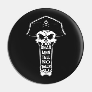 Dead Men Tell No Tales Pin