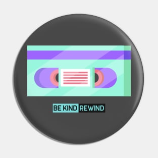 Be Kind Rewind Vintage 1980's Pin