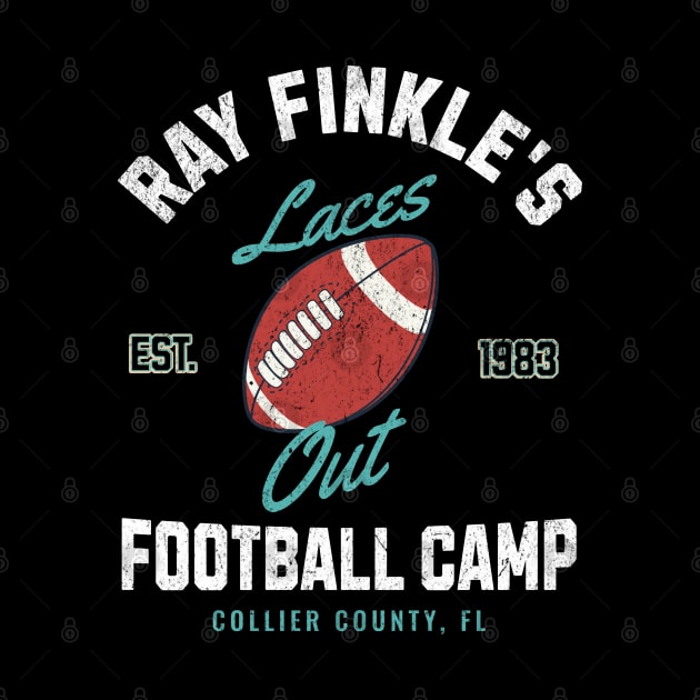 Ray Finkle's Laces Out Football Camp - Est. 1983 by BodinStreet