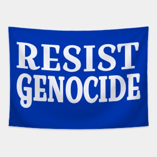 RESIST GENOCIDE - White - Back Tapestry