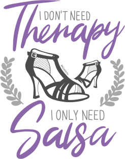 I Don't need Therapy. I only need Salsa. Girls Edition. Color Magnet