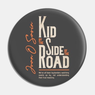Kid by the Side of the Road Shirt Black Pin