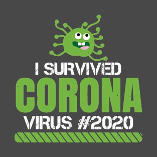 i survived coronavirus T-Shirt