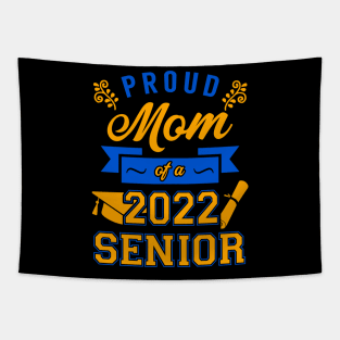 Proud Mom of a 2022 Senior Tapestry