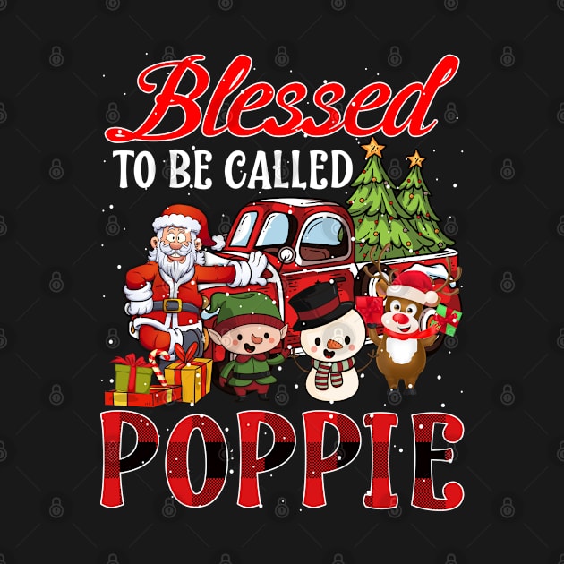 Blessed To Be Called Poppie Christmas Buffalo Plaid Truck by intelus