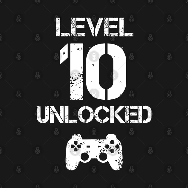 Level 10 Unlocked T-Shirt - 10th Birthday Gift by Ilyashop