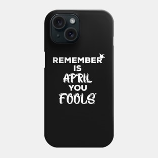 April Fools Day Phone Case