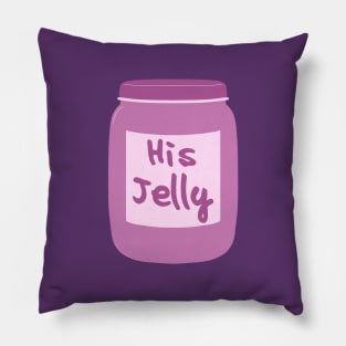 His Jelly Pillow