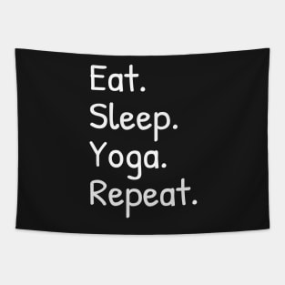 Eat Sleep Yoga Repeat Funny Meditation Tapestry