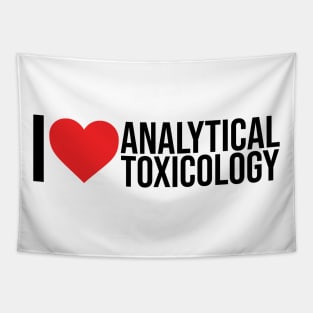 I love analytical toxicology Tapestry