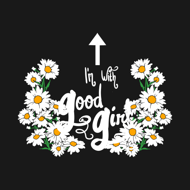 I'm With Good Girl (alt) by lilyface