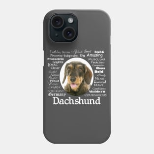 Wirehaired Dachshund Traits Phone Case