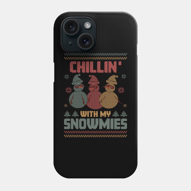 chillin with my snowmies ugly christmas sweater Phone Case by MZeeDesigns