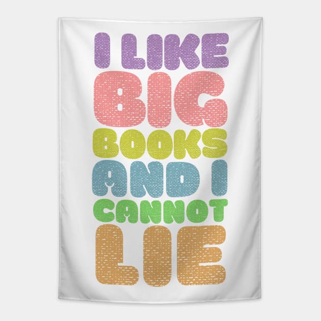 I Like Big Books And I Cannot Lie Tapestry by DankFutura