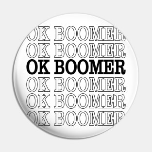 OK BOOMER T-SHIRT Pin